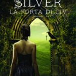 Silver. La porta di Liv