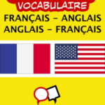 35000+ Français - Anglais Anglais - Français Vocabulaire