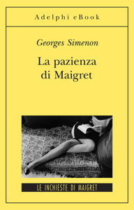 La pazienza di Maigret