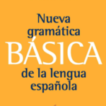 Gramática básica de la lengua española