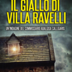 Il giallo di Villa Ravelli