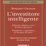 L’investitore intelligente: Aggiornata con i nuovi commenti di Jason Zweig (Italian Edition) - Benjamin Graham