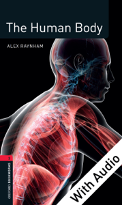 The Human Body - With Audio Level 3 Factfiles Oxford Bookworms Library