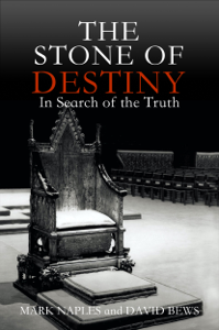 The Stone of Destiny: In Search of the Truth